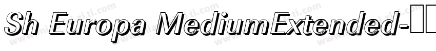 Sh Europa MediumExtended字体转换